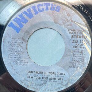 New York Port Authority I Dont Want to Work Today 45 Vinyl 70s Funk Soul Promo